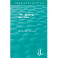 The Teaching Revolution by Richmond; W. Kenneth, 9781138340510
