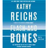 Flash and Bones A Novel by Reichs, Kathy; Emond, Linda, 9781442340510