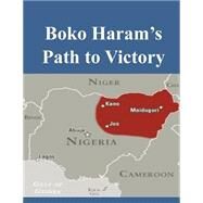 Boko Haram's Path to Victory by Naval War College, 9781502590510