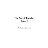 The Star-chamber by Ainsworth, Harrison W., 9781414230511