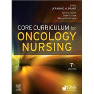 Core Curriculum for Oncology Nursing, 7th Edition by ONS, Brant, Cope & Sar�a, 9780323930512