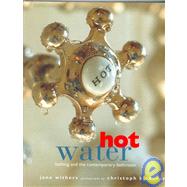 Hot Water by Withers, Jane; Kicherer, Christoph, 9781579590512