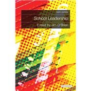 School Leadership Third Edition by O'Brien, Jim; Murphy, Daniel; Draper, Janet; Forde, Christine; McMahon, Margery, 9781780460512