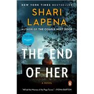 The End of Her by Lapena, Shari, 9781984880512