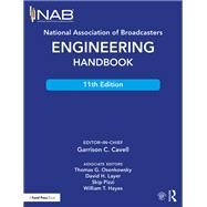 National Association of Broadcasters Engineering Handbook by Cavell; Garrison C., 9781138930513