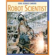 Robot Scientist by Manatt, Kathleen, 9781602790513