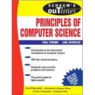 Schaum's Outline of Principles of Computer Science by Tymann, Paul; Reynolds, Carl, 9780071460514