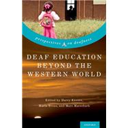 Deaf Education Beyond the Western World Context, Challenges, and Prospects by Knoors, Harry; Brons, Maria; Marschark, Marc, 9780190880514