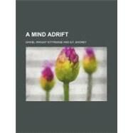 A Mind Adrift by Kittredge, Daniel Wright, 9781154450514