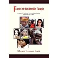Faces of the Hamitic People by Kush, Khamit, 9781453500514