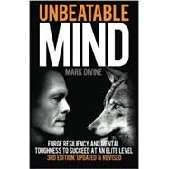Unbeatable Mind by Divine, Mark, 9781508730514