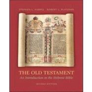The Old Testament: An Introduction to the Hebrew Bible by Harris, Stephen; Platzner, Robert, 9780072990515