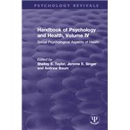 Handbook of Psychology and Health by Taylor, Shelley E.; Singer, Jerome E.; Baum, Andrew, 9780367490515
