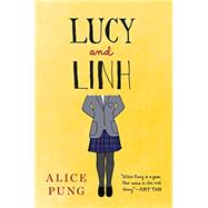 Lucy and Linh by Pung, Alice, 9780399550515
