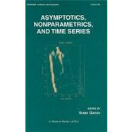 Asymptotics, Nonparametrics, and Time Series by Ghosh; Subir, 9780824700515