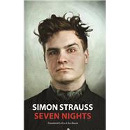 Seven Nights by Strauss, Simon; Bacon, Eva; Bacon, Lee, 9781644280515