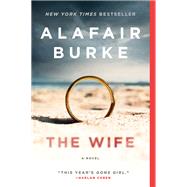 The Wife by Burke, Alafair, 9780062390516