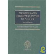 Mergers and Takeovers in the US and UK Law and Practice by Kenyon-Slade, Stephen, 9780198260516