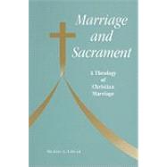 Marriage and Sacrament by Lawler, Michael G., 9780814650516