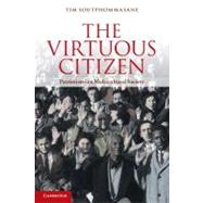 The Virtuous Citizen by Soutphommasane, Tim, 9781107690516