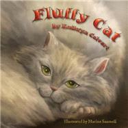 Fluffy Cat by Calvert, Kathryn; Saumell, Marina, 9781502390516
