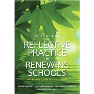 Reflective Practice for Renewing Schools by York-Barr, Jennifer; Sommers, William A.; Ghere, Gail S.; Montie, Jo; Costa, Arthur L., 9781506350516