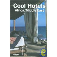 Cool Hotels : Africa/Middle East by Kunz, Martin Nicholas, 9783832790516