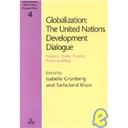 Globalization by Grunberg, Isabelle; Khan, Sarbuland, 9789280810516