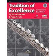 Tradition of Excellence Book 1 - Flute by Bruce Pearson, Ryan Nowlin, 9780849770517