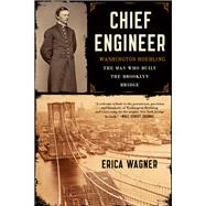 Chief Engineer by Wagner, Erica, 9781620400517