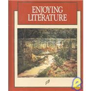 Enjoying Literature: Signature Edition by Macmillian, 9780026350518
