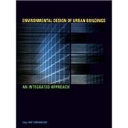Environmental Design of Urban Buildings by Santamouris, Mat, 9780367390518
