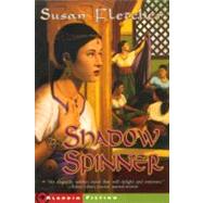 Shadow Spinner by Kramer, Dave; Fletcher, Susan, 9780689830518