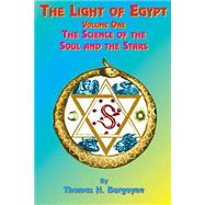 The Light of Egypt by Burgoyne, Thomas H., 9781585090518