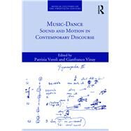 Music-Dance: Sound and Motion in Contemporary Discourse by Veroli; Patrizia, 9781138280519
