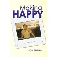 Making Happy by Shapiro, Maki Ron, 9781439240519