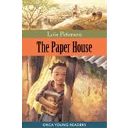 The Paper House by Peterson, Lois, 9781459800519