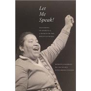 Let Me Speak! by Domitila Barrios De Chungara; Moema Viezzer, 9781685900519