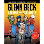 Arguing with Socialists by Beck, Glenn, 9781982140519