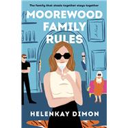 Moorewood Family Rules by HelenKay Dimon, 9780063240520