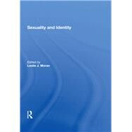 Sexuality and Identity by Leslie J. Moran, 9781138620520