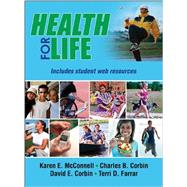 Health for Life by McConnell, Karen E.; Corbin, Charles B.; Corbin, David E.; Farrar, Terri D., 9781492500520