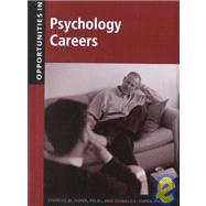 Opportunities in Psychology Careers by Super, Charles M.; Super, Donald E., Ph.D.; Camenson, Blythe; Callan, Joanne E., Ph.D., 9780658010521