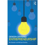 Design-centered Entrepreneurship by Basadur,Min, 9781138920521