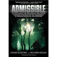 Admissible by Kloetzke, Chase; Dolan, Mr. Richard (CON); Harrison, Chuck, 9781494880521