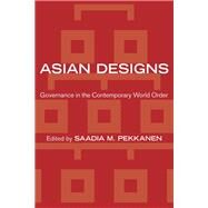 Asian Designs by Pekkanen, Saadia M., 9781501700521
