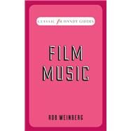 Film Music by Weinberg, Robert, 9781783960521