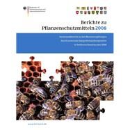 Berichte Zu Pflanzenschutzmitteln 2008 by Brandt, Peter, 9783034600521