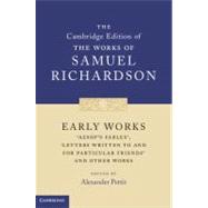 Early Works by Richardson, Samuel; Pettit, Alexander, 9780521830522