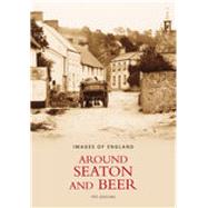 Around Seaton and Beer by Gosling, Ted, 9780752430522